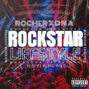 Rockstar Lifestyle (Explicit)