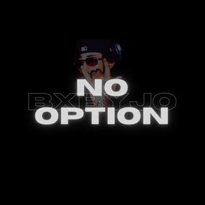 No Option (Explicit)