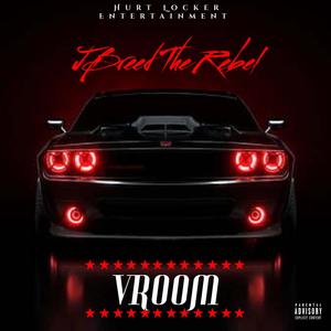 VROOM (feat. IAM3AM) (Explicit)