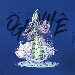 Veropa Sessions - Meu Canto Ogunhê