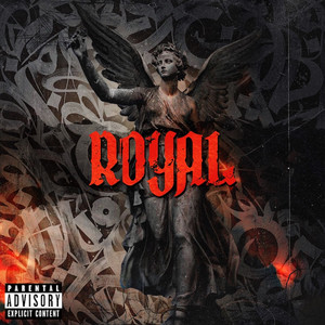 Royal (Explicit)