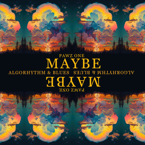 Algorithm & Blues (Maybe) (Explicit)