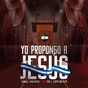 Yo Propongo a Jesús (feat. Eko L Especialista)