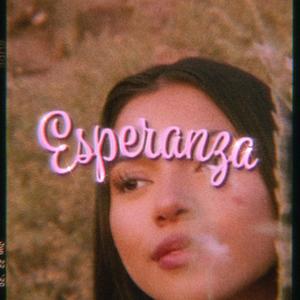 Esperanza (Explicit)