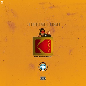 Kodak (feat. E Diggady) (Explicit)