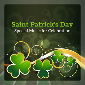 Saint Patrick's Day - Special Music for Celebration, Celtic Relax, Irish Bar Music, Instrumental Background