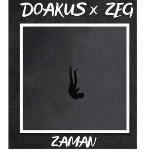 ZAMAN (feat. DOAKUS) (Explicit)