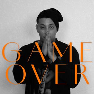 GAME OVER (Explicit)