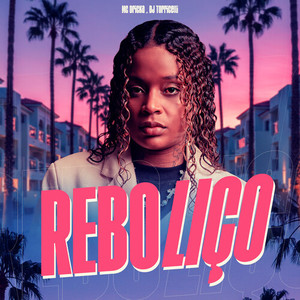 Reboliço (Explicit)