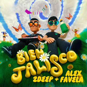 Bien Jalisco (Explicit)
