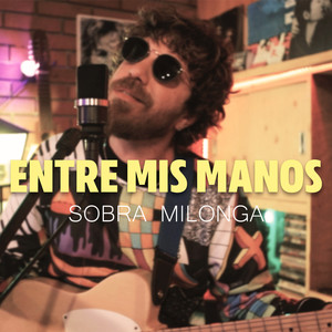 Entre Mis Manos (Live Session)