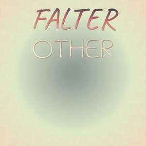 Falter Other