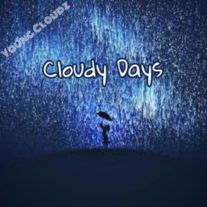 Cloudy Days (Explicit)