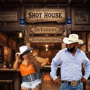 Shot House (feat. Jeter Jones)