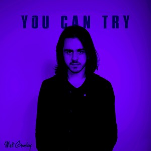 You Can Try (Explicit)