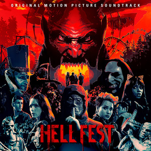 Hell Fest (Original Motion Picture Soundtrack)