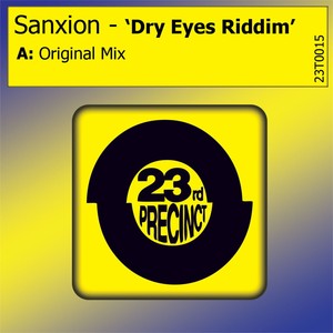 Dry Eyes Riddim