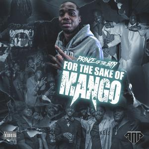 For The Sake Of Mango (Explicit)