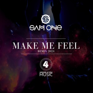 Make Me Feel (Remix 2024)