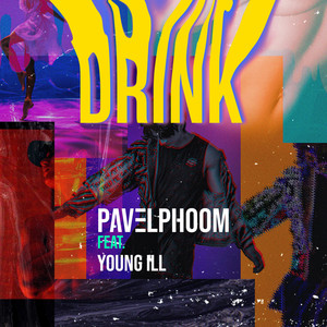 Drink (feat. Young ill)