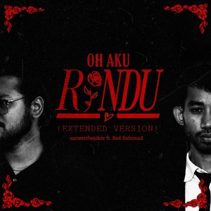OH AKU RINDU (Extended Version)