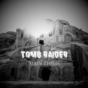 Tomb Raider Main Theme