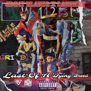 Last Of A Dying Breed (Explicit)