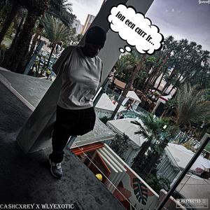 ion een curr fr (feat. WlyExotic) (Explicit)