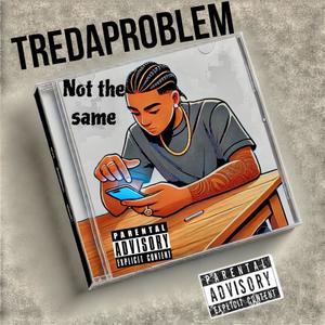 Not The Same (Explicit)