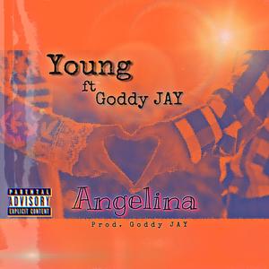 Angelina (feat. Goddy JAY) (Explicit)