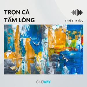 Trọn Cả Tấm Lòng
