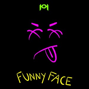FUNNY FACE (Explicit)
