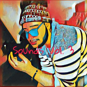 Sounds Vol. 3 True Self (Explicit)