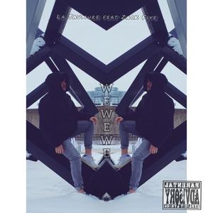 Wewewe(feat. Zack Five) (Explicit)