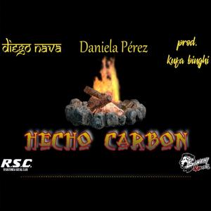 Hecho Carbon (feat. Diego Nava, Daniela Perez, Hamilton Reynoso & Sebastian Herrera)
