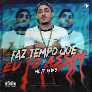 FAZ TEMPO QUE EU TO ASSIM (Explicit)
