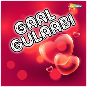 Gaal Gulaabi