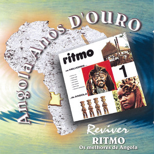 Angola Anos d'Ouro: Reviver Ritmo - Os Melhores de Angola