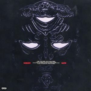 Nobody Safe Freestyle (Explicit)