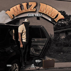 Millz Baby (Explicit)