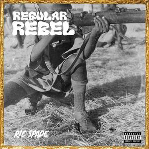 Regular Rebel (Remastered )