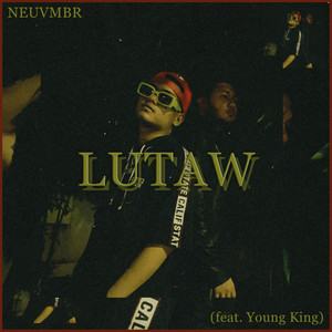 Lutaw (feat. Young King) [Explicit]