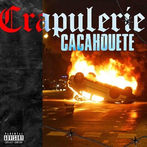 Crapulerie (Explicit)