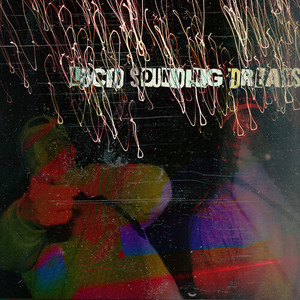 Lucid Sounding Dreams (Explicit)