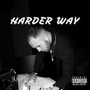 Harder Way (Explicit)