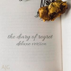 The Diary Of Regret (Deluxe Version) [Explicit]