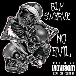 No evil (Explicit)