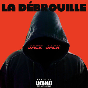 La Débrouille (Explicit)