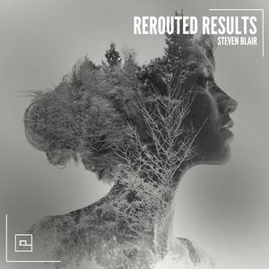 Rerouted Results (Original Mix)