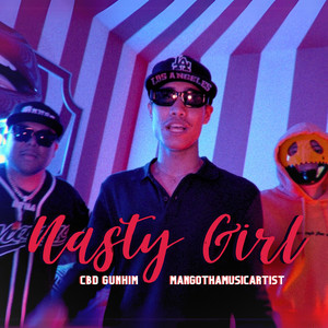 Nasty Girl (Explicit)
